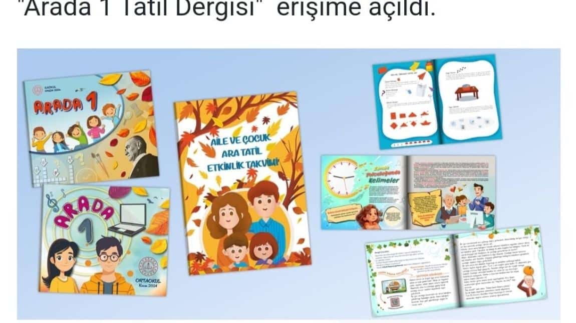 MİLLİ EĞİTİM BAKANLIĞINCA ÖĞRENCİLERE ARA TATİL ETKİNLİKLERİ HAZIRLANDI.